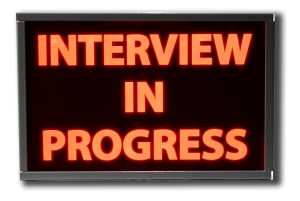 Interview in Progress LED Sign