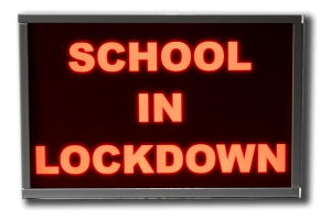 School in Lockdown LED Sign